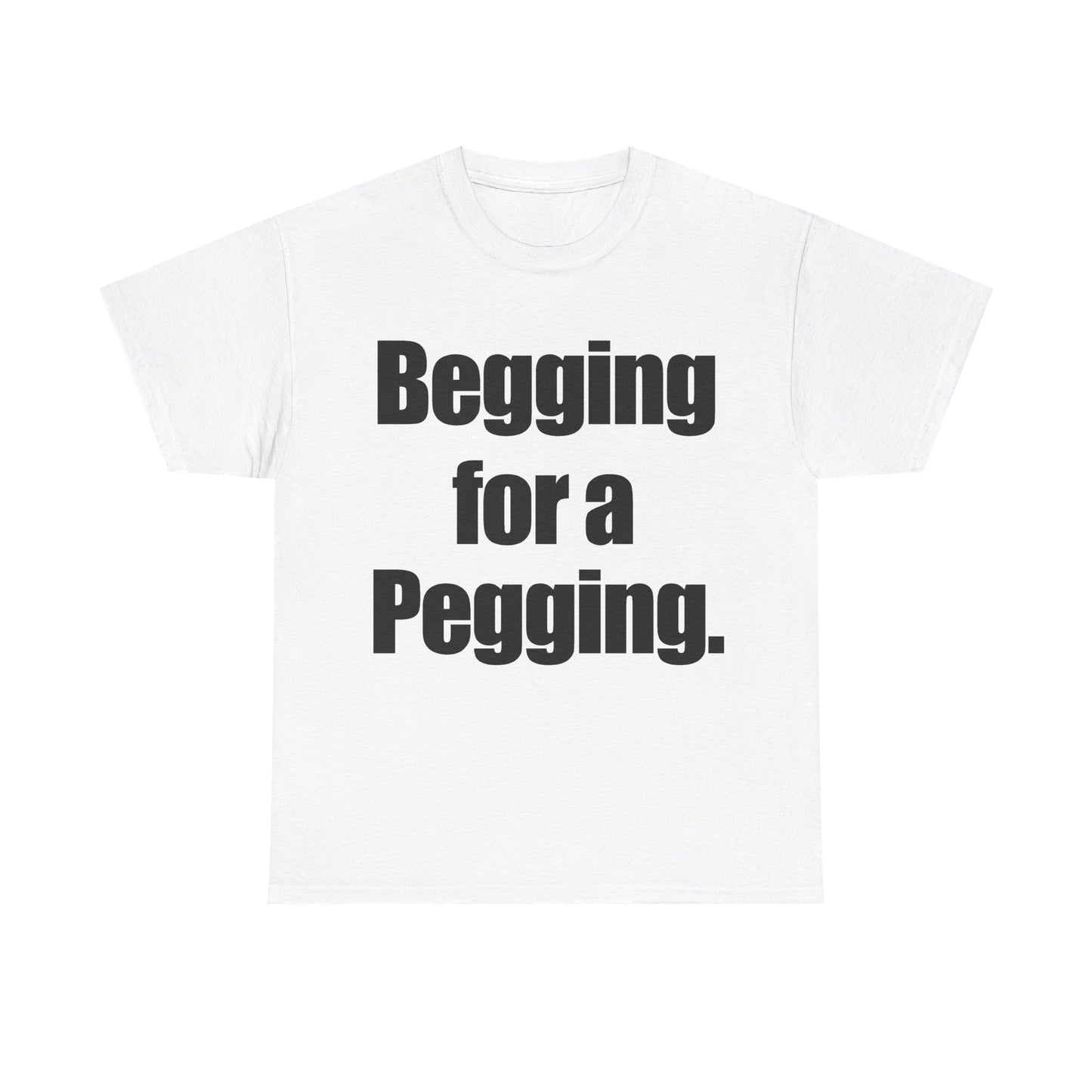 Begging For A Begging