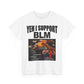 BLM Meme Funny Tee T-Shirt
