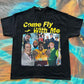 Come Fly With Me meme funny tee t-shirt