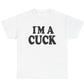 I’m A Cuck meme funny tee t-shirt