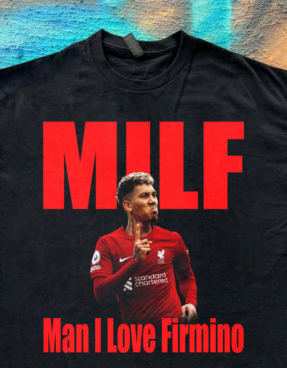 Roberto Firmino MILF meme tee t-shirt