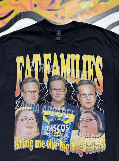Fat Families TV Show Meme Funny UK Comedy tee t-shirt