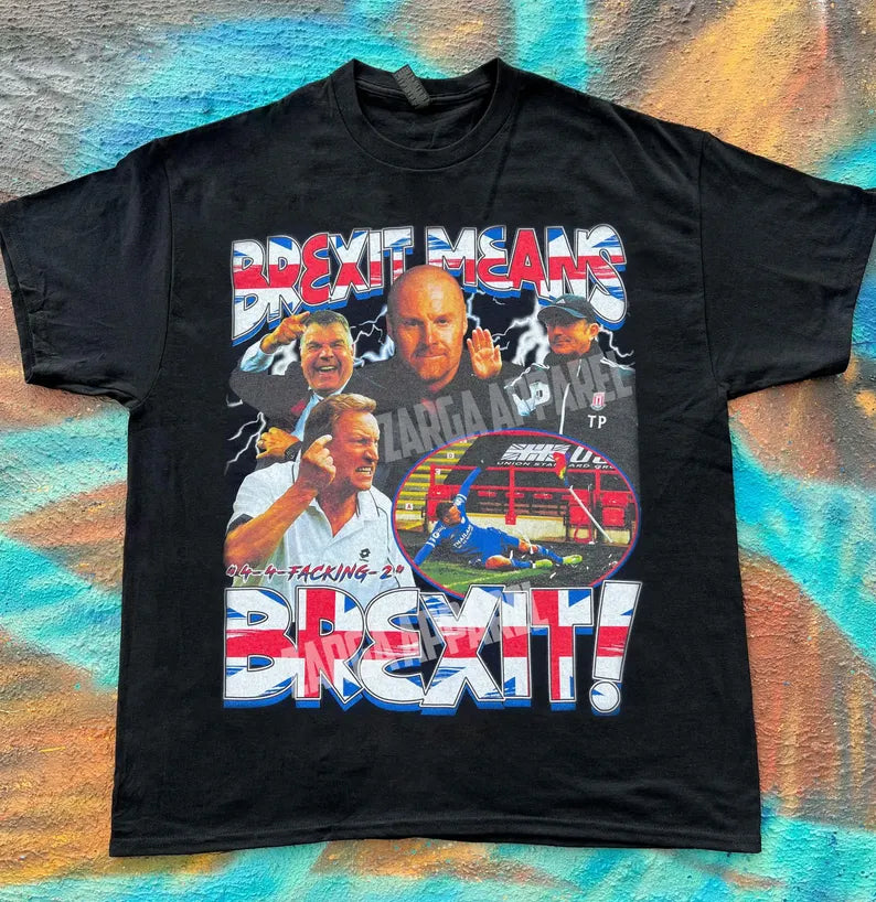 Brexit Means Brexit Dyche Allardyce Warnock Pulis Football meme tee t-shirt
