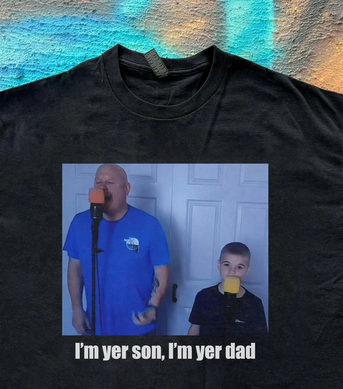I’m yer son I’m yer dad Meme Tee t-shirt