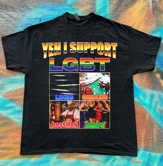 LGBT Lines Gambling Bossman Tarts funny meme tee t-shirt